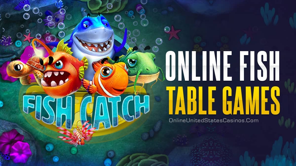 ONLINE FISH TABLE GAMES