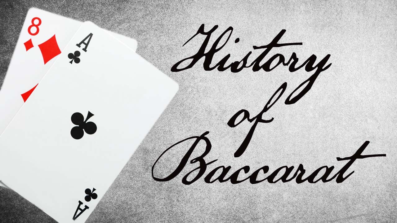 The History of Baccarat