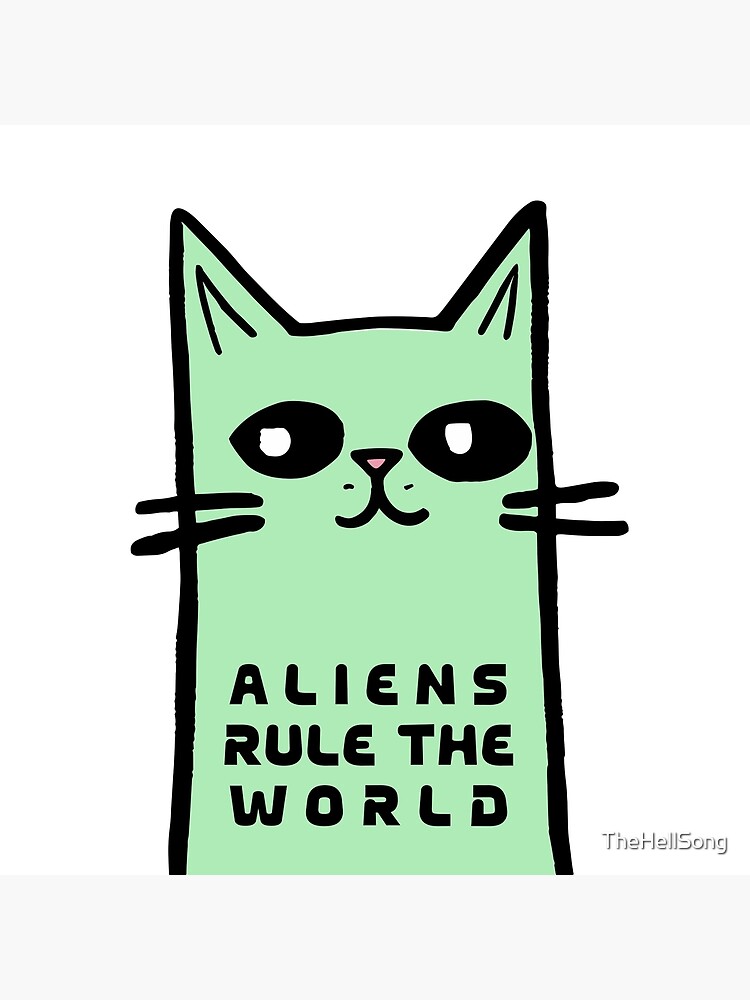 The world is about to be taken over by alien cats!